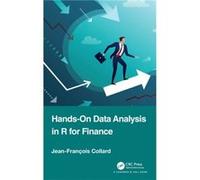 HandsOn Data Analysis in R for Finance by JeanFrancois Collard JeanFrancois Collard (Auteur)