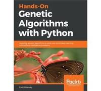 HandsOn Genetic Algorithms with Python by Eyal Wirsansky Eyal Wirsansky (Auteur)