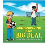 Handwashing Is No Big Deal