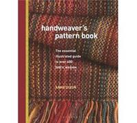 Handweavers Pattern Book by Anne Dixon Anne Dixon (Auteur)