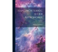 Handwörterbuch Der Astronomie; Volume 4 Paperback Book By Wilhelm Valentiner