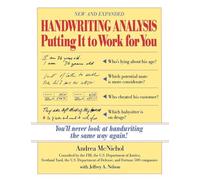 Handwriting Analysis: Putting It to Work for You