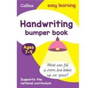 Collins Easy Learning – Handwriting Bumper Book – Ages 7-9 – Broché