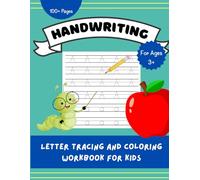 Handwriting: Letter Tracing and Coloring Workbook for Kids: ABC Letter Tracing, Letter Writing, and Coloring for Early Learners