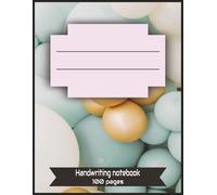 Handwriting notebook: Handwriting Practice Paper for Kids | 100 Blank Writing Pages with Dotted lines in 8.5 x11 size | Ideal for school going children