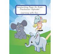Handwriting Paper For Kids: Practicular Alphabet Learning With Fun.: Cursive Writing Books And Practice Paper:3-Line And Checkered Writing Sheets(8,5x11 90 Pages).Practical And Coloring Workbook For P