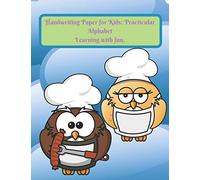 Handwriting Paper For Kids: Practicular Alphabet Learning With Fun.: Cursive Writing Books And Practice Paper:3-Line And Checkered Writing Sheets(8,5x11 90 Pages).Practical And Coloring Workbook For P