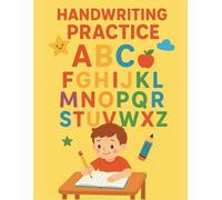 Handwriting Practice ABC: Workbook for Kids, Trace Letters, Build Words & Boost Writing Confidence