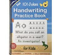 Handwriting Practice Book for Kids Ages 6-10: Printing workbook for Grades 1, 2 & 3, Learn to Trace Alphabet Letters and Numbers 1-100, Sight Words, ... and Math Drills for Grades 1, 2, 3 & 4)