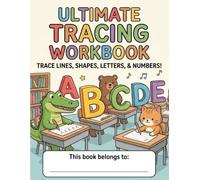 Handwriting Practice Book for Kids lines, shapes, letters from A to Z, and numbers Ages 3-7: Trace & Write the Alphabet: Fun Letter Tracing and ... Toddlers, Preschoolers, and Kindergarteners