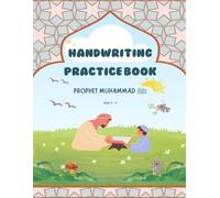 Handwriting Practice Book: Prophet Muḥammad ﷺ