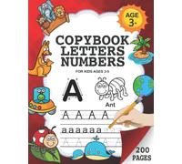 Handwriting Practice Copybook - Trace Letters, Numbers and Learn the English ABC: How to Write Alphabet Upper and Lower Case for Boys and Girls Age 3 - 5 Years