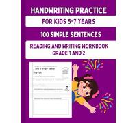 Handwriting Practice For Kids 5-7, 100 Simple Sentences, Reading and Writing Workbook Grade 1 and 2: Purple Cover