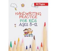Handwriting Practice for Kids Ages 8-12: Cursive and Print Writing Workbook with Numbers and Words | Improve Penmanship and Writing Confidence