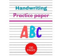 handwriting practice paper: 100 Blank Writing Paper with Dotted Lines for Students Learning to Write Letters, Primary Writing Paper.