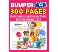 Handwriting Practice Paper: Bumper 300 Blank Dotted Lined Pages | Writing Notebook for Kids, Grades 1-3