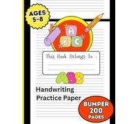 Handwriting Practice Paper Notebook for Kids Ages 5-8: 200-Page Primary Dotted Line Writing Notebook | Alphabet, Word and Sentence Handwriting Practice for Elementary Kids