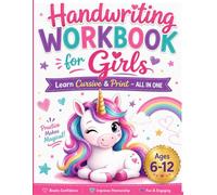 Handwriting Workbook for Girls Ages 6-12: Learn to Write in Cursive and Print - Letter Tracing Practice with Sentences & Fun Exercises for Elementary School Girls