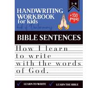Handwriting Workbook for Kids | How I Learn to Write with the Words of God - Based on the Book of Deuteronomy: More than 100 pages of exercises to practice handwriting and grow in faith