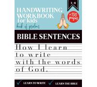 Handwriting Workbook for Kids | How I Learn to Write with the Words of God - Based on the Book of Psalms: More than 100 pages of exercises to practice handwriting and grow in faith