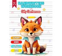 Handwriting Workbook: Penmanship workbook with Silly Sentences for Kids Ages 4-8, Writing and Word Games