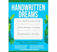 Handwritten Dreams: A Cursive Handwriting Practice Workbook of Affirmations, Stories and Self-Discovery