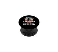 Handyman légendaire a Pris sa Retraite, Handyman Retirement Gifts PopSockets PopGrip Adhésif