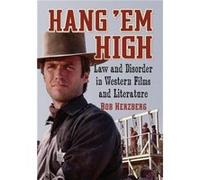 Hang Em High by Bob Herzberg Bob Herzberg (Auteur)