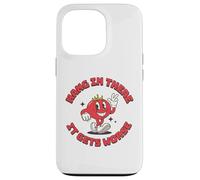 Hang in There It Gets Worse, école culinaire rétro Amusante Coque pour iPhone 13 Pro