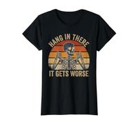 Hang in There It Gets Worse Imprimé Sarcastique T-Shirt Graphique avec Valeur