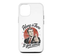 Hang in There It Gets Worse Vintage Meme Funny Sarcastic Coque pour iPhone 12/12 Pro