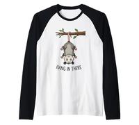 Hang in There Opossum Sarcastique Animal Amusant démotivant Manche Raglan