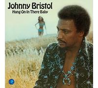 Hang on in There Baby/Bristol