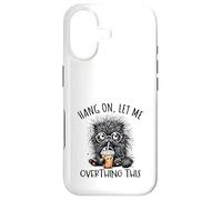 Hang on Let Me Overthing This Funny Saying Meme Citation Coque pour iPhone 17