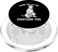 Hang on, Let Me Overthink This Cool Dog Animal Lover Novelty PopSockets PopGrip pour MagSafe