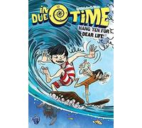 Hang Ten For Dear Life!