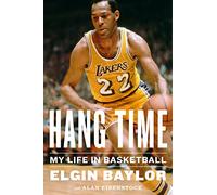 Hang Time: My Life in Basketball