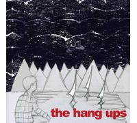 The Hang Ups – The Hang Ups
