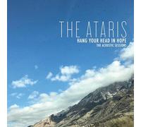 The Ataris – Hang Your Head in Hope: The Acoustic Sessions – Vinyle