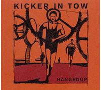 Hanged Up - Kicked in Tow