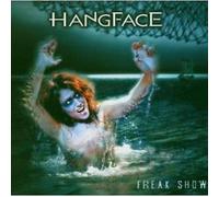 Hangface - Freakshow [Import]