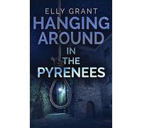 Hanging Around In The Pyrenees