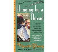 Hanging by a Thread, Ferris, Monica. Needlecraft Mysteries. Monica Ferris (Auteur)