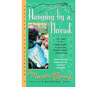 Monica Ferris – Hanging by a Thread