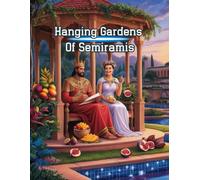 Hanging Gardens Of Semiramis