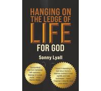 Hanging on the Ledge of Life for God