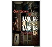 Hanging Out And Hanging On
