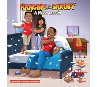 Hanging with DaKoby: A Messy Lesson