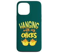 Hanging with My Chicks Funny Easter Coque pour iPhone 13 Pro Max