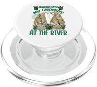 Hanging with My Gnomies at The River - Funny Fishing GNOME PopSockets PopGrip pour MagSafe